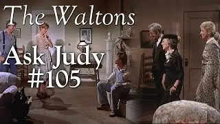 The Waltons - Ask Judy #105  - behind the scenes with Judy Norton
