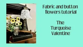 Fabric and button flowers tutorial