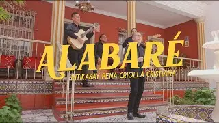 Peña Criolla Cristiana Inti Kasay - Alabare (D.R)