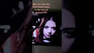 why do I feel like that's Kate Baker in the second picture (sorry if I said it wrong Kate)😶&zwj;🌫️