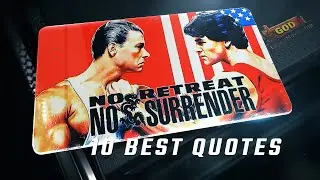 No Retreat, No Surrender 1986 | 10 Best Quotes