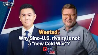 Westad: Why Sino-U.S. rivalry is not a 