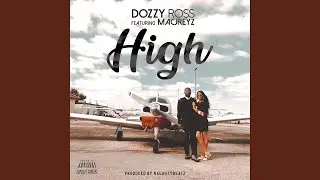 High (feat. Macjreyz)
