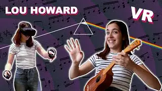 Lou Howard compose dans le style de Pink Floyd en VR