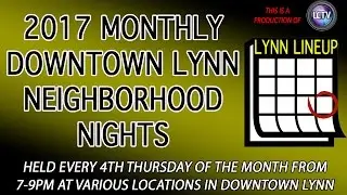 Lynn Lineup | 2017 Downtown Lynn Neighborhood Nights