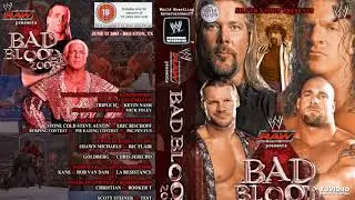 WWE Bad Blood 2003 Dubbed Theme - 