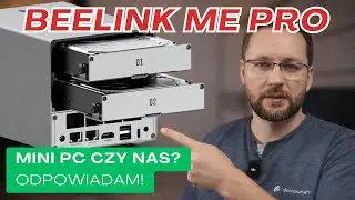 NAS bez systemu NAS?! Beelink ME Pro &ndash; hit czy pomyłka?