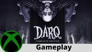 DARQ Complete Edition Gameplay on Xbox
