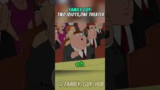 Two Idiots, One Theater | Family Guy #familyguy #animation #comedy