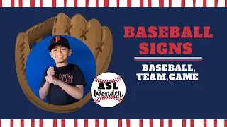 Baseball Signs (ASL)- Learn the signs for baseball, team, and game