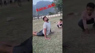Desi ground work out at Katra (J&K)