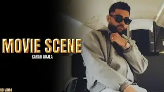 Karan Aujla - Movie Scene (Official Video) Yaaran Di Life | Karan Aujla New Song