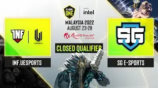Dota2 - INF.UESPORTS vs SG e-sports - Game 1 - ESL One Malaysia 2022 SA: Closed Qualifier