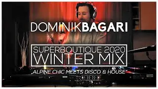Dominik Bagari - Superboutique 2020 Winter Mix 