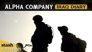 The Rules of Engagement | Alpha Company: Iraq Diary | S1E4 | Full Episode | Iraq War