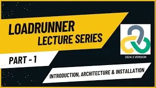 LOADRUNNER LECTURE SERIES PART 1