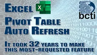 Microsoft Excel - Pivot Table Auto Refresh - New Feature