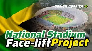 Design Jamaica 🇯🇲 | National Stadium Redevelopment