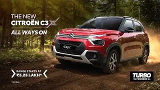Presenting the New Citro&euml;n C3X | All Ways On