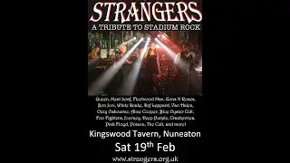 Strangers, THE Stadium Rock Trib, Live at the Kingswood Tavern. Nuneaton