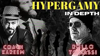 HYPERGAMY in Depth with @RolloTomassi
