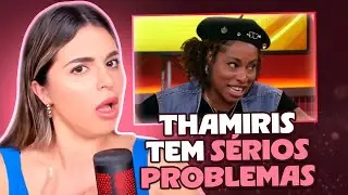 THAMIRIS FOI R&Iacute;SPIDA NO BATE PAPO BBB