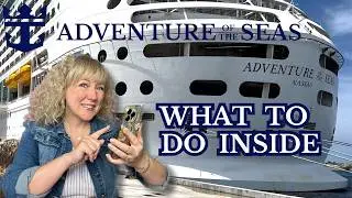 Best Things To Do&nbsp;Inside&nbsp;Adventure of the&nbsp;Seas