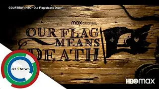 HBO series explores true story of landowner-turned-pirate | TFC News California, USA