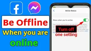 How to turn off Active Status on Facebook & Messenger| Facebook offline setting| show offline