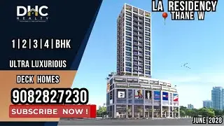 Welcome To La Residency Thane | Luxury 1, 2, 3 & 4 BHK Deck Homes | Kolshet Road | #thane #1bhk