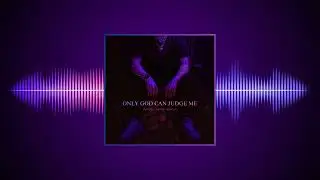 ALADDIN [ONLY GOD CAN JUDGE ME] {TRACK 5}