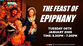 THE FEAST OF EPIPHANY/06.01.2026/ 5:30PM