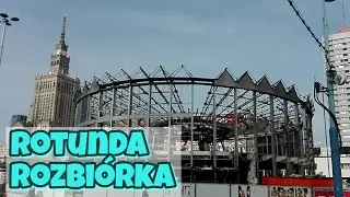 Rotunda rozbi&oacute;rka, znika budynek z czas&oacute;w PRL
