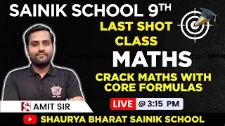 Sainik School Class 9 &ndash; LAST SHOT MATHS CLASSl | LIVE 3;15 PM