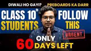 Final 2 MONTHS for BOARDS | Pre boards ka Dar? Guaranteed Average to Topper Class 10 STRATEGY