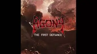 Agony - The First Defiance (1988)