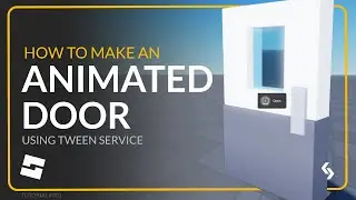 How to Make an Animated Door | 2024 Roblox Studio Tutorial