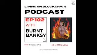 EP 102 : &rdquo;Xion Chain&rsquo;s Game-Changing Approach:- No Wallets, No Barriers, Just Crypto&rdquo;