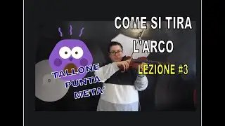 Tutorial violino per principianti - Lezione #3 : esercizio per tirare l'arco
