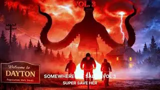 Stranger Things - SOMEWHERE OFF SALEM 3 x Super Save Her