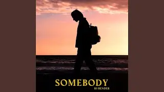 Somebody