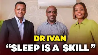 SLEEP IS A SKILL!! - DR. IVAN