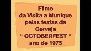MUNIQUE FESTA da CERVEJA  ANO de 1975