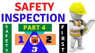 Safety Inspection stages types & process Part 4 #site inspection #safetyfirstlife
