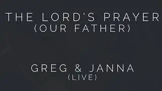The Lord&rsquo;s Prayer (live)