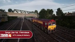 Train Sim World 4 - Cargo Line Vol 1 Petroleum - 6V70 Lindsey Oil Refinery