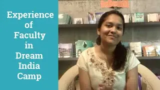 Oasis: What Dream India Camp Teaches To A Person
