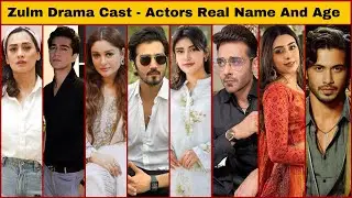 Zulm Drama Cast | Zulm Drama Cast Real Names & Age | Pakistani Drama | HUM TV