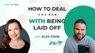 How to deal with being laid off with Alex Cook
