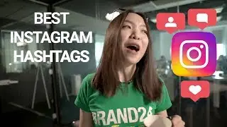 How to find the best hashtags for Instagram?
